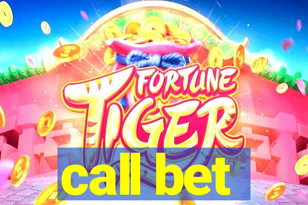 call bet